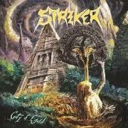 Der musikalische text RISE UP von STRIKER ist auch in dem Album vorhanden City of gold (2014)