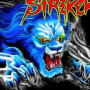 Der musikalische text THE VOICE OF ROCK von STRIKER ist auch in dem Album vorhanden Eyes in the night (2010)