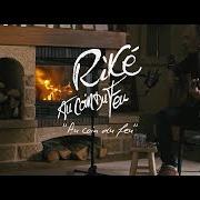 Der musikalische text AU COIN DU FEU von RIKÉ ist auch in dem Album vorhanden Au coin du feu (2020)