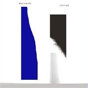Der musikalische text PUT YOUR WEIGHT INTO IT von BING & RUTH ist auch in dem Album vorhanden City lake (2015)