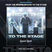 Der musikalische text 4TH QTR von QUANDO RONDO ist auch in dem Album vorhanden From the neighborhood to the stage (2019)