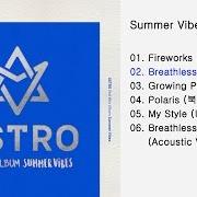 Der musikalische text MY STYLE von ASTRO (KOREA) ist auch in dem Album vorhanden Summer vibes (2016)