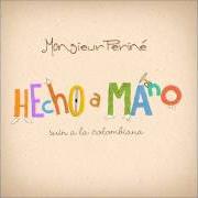 Der musikalische text VIEJOS AMORES von MONSIEUR PERINÉ ist auch in dem Album vorhanden Caja de música (2015)