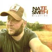 Der musikalische text WILDFIRE von NATE SMITH ist auch in dem Album vorhanden Reckless (2020)