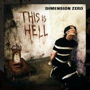Der musikalische text AMYGDALA von DIMENSION ZERO ist auch in dem Album vorhanden This is hell (2002)