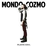 Der musikalische text SHINE von MONDO COZMO ist auch in dem Album vorhanden Plastic soul (2017)