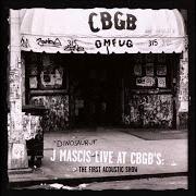 Der musikalische text NOT YOU AGAIN von DINOSAUR JR. ist auch in dem Album vorhanden J mascis live at cbgb's: the first acoustic show