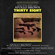 Der musikalische text WEIGHT IN GOLD von APOLLO BROWN ist auch in dem Album vorhanden Thirty eight (2014)