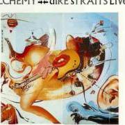 Der musikalische text LOVE OVER GOLD von DIRE STRAITS ist auch in dem Album vorhanden Alchemy live (1984)