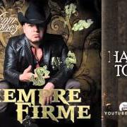 Der musikalische text HAY QUE TOMAR von LENIN RAMIREZ ist auch in dem Album vorhanden Siempre firme (2015)