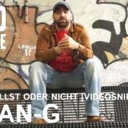 Der musikalische text INTRO (OB DU WILLST ODER NICHT) von SINAN-G ist auch in dem Album vorhanden Ob du willst oder nicht (2013)