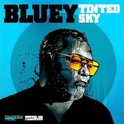 Der musikalische text NOBODY KNOWS von BLUEY ist auch in dem Album vorhanden Tinted sky (2020)