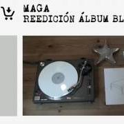 Der musikalische text PARACAÍDAS von MAGA ist auch in dem Album vorhanden Blanco sobre blanco ep (2004)