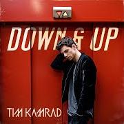 Der musikalische text I DON'T KNOW MYSELF von TIM KAMRAD ist auch in dem Album vorhanden Down & up (2018)