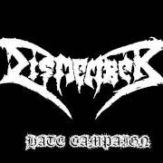 Der musikalische text IN DEATH'S COLD EMBRACE von DISMEMBER ist auch in dem Album vorhanden Hate campaign (2000)