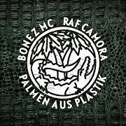 Der musikalische text PROBLEM von BONEZ MC ist auch in dem Album vorhanden Palmen aus plastik 3 (2022)