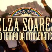 Der musikalische text FEMINELZA von ELZA SOARES ist auch in dem Album vorhanden No tempo da intolerância (2023)