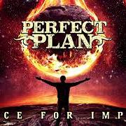 Der musikalische text MY ANGEL von PERFECT PLAN ist auch in dem Album vorhanden Brace for impact (2022)