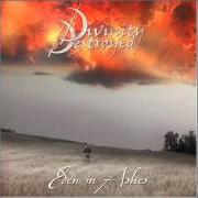 Der musikalische text AURORA von DIVINITY DESTROYED ist auch in dem Album vorhanden Eden in ashes (2003)