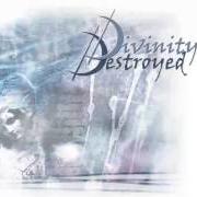 Der musikalische text DECEMBER von DIVINITY DESTROYED ist auch in dem Album vorhanden Divinity destroyed ep (2003)