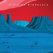 Der musikalische text JUEGO von DIVISIÓN MINÚSCULA ist auch in dem Album vorhanden Fronteras (2018)