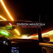 Der musikalische text CASA DE CRISTAL von DIVISIÓN MINÚSCULA ist auch in dem Album vorhanden División (2012)