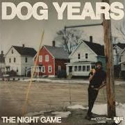 Der musikalische text UFO von THE NIGHT GAME ist auch in dem Album vorhanden Dog years (2021)