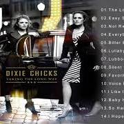 Der musikalische text I HOPE von DIXIE CHICKS ist auch in dem Album vorhanden Taking the long way (2006)