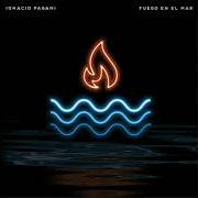 Der musikalische text SONRISA MILLONARIA von IGNACIO PAGANI ist auch in dem Album vorhanden Fuego en el mar (2019)