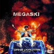 Der musikalische text INTRO von MEGASKI ist auch in dem Album vorhanden Dans l'kamtar volume 1 (2019)