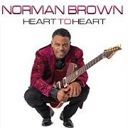 Der musikalische text KEEP THE FAITH von NORMAN BROWN ist auch in dem Album vorhanden Heart to heart (2020)