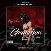 Der musikalische text WENT SILLY von KING VON ist auch in dem Album vorhanden Grandson, vol. 1 (2019)