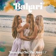 Der musikalische text ALTAR OF THE SUN von BAHARI ist auch in dem Album vorhanden Dancing on the sun (2016)