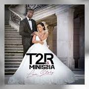 Der musikalische text MARIAGE 3 von T2R ist auch in dem Album vorhanden Love story (2020)