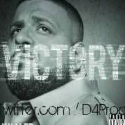 Der musikalische text ON MY WAY von DJ KHALED ist auch in dem Album vorhanden Victory (2010)