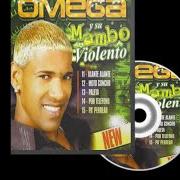 Der musikalische text SON TAN SOLO, MAMBOTEO, EL MAMBO DEL DRINK (REMIX) von OMEGA EL FUERTE ist auch in dem Album vorhanden Omega & su mambo violento (2006)