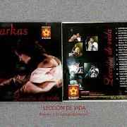 Der musikalische text SAYA AFRODISIACA von LOS KJARKAS ist auch in dem Album vorhanden Lección de vida (2001)