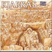 Der musikalische text LA MUJER QUE LLEGO von LOS KJARKAS ist auch in dem Album vorhanden El líder de los humildes (1998)