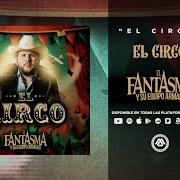 Der musikalische text LA VIEJA ESCUELA von EL FANTASMA ist auch in dem Album vorhanden El circo (2019)