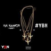Der musikalische text CAKE von YBN NAHMIR ist auch in dem Album vorhanden Ybn: the mixtape (2018)