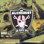 Der musikalische text RIDE OUT von THE ALCHEMIST ist auch in dem Album vorhanden No days off (2006)