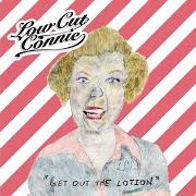 Der musikalische text RIO von LOW CUT CONNIE ist auch in dem Album vorhanden Get out the lotion (2011)