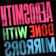 Der musikalische text SHE'S ON FIRE von AEROSMITH ist auch in dem Album vorhanden Done with mirrors (1985)