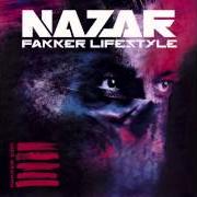 Der musikalische text CHILL von NAZAR ist auch in dem Album vorhanden Fakker lifestyle (2013)