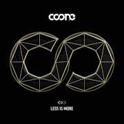 Der musikalische text RIOT von COONE ist auch in dem Album vorhanden Less is more (2016)