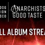 Der musikalische text HEADLESS von DOG FASHION DISCO ist auch in dem Album vorhanden Anarchists of good taste (2001)