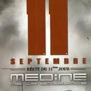 Der musikalische text LA TESS von MÉDINE ist auch in dem Album vorhanden 11 septembre (2004)