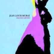 Der musikalische text SANS PITIÉ POUR LE CHEVAL von JEAN-LOUIS MURAT ist auch in dem Album vorhanden Grand lièvre (2011)