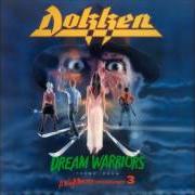 Der musikalische text PARIS IS BURNING von DOKKEN ist auch in dem Album vorhanden Dream warriors - ep (1986)