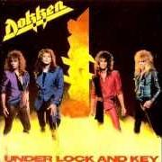 Der musikalische text THE HUNTER von DOKKEN ist auch in dem Album vorhanden Under lock and key (1985)